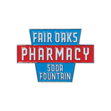 Load image into Gallery viewer, Fair Oaks Pharmacy Pin
