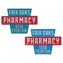 Load image into Gallery viewer, Fair Oaks Pharmacy Pin