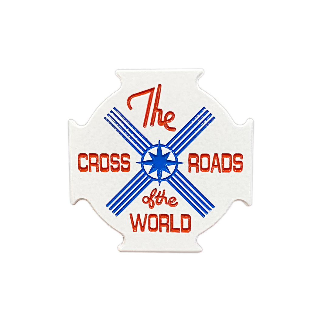 Crossroads of the World Pin