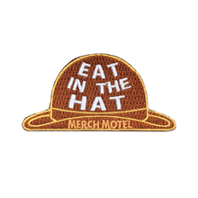 Load image into Gallery viewer, Eat in the Hat Patch