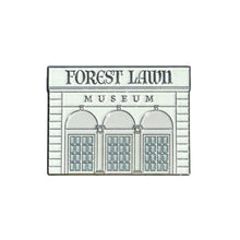 Load image into Gallery viewer, Forest Lawn Museum Pin