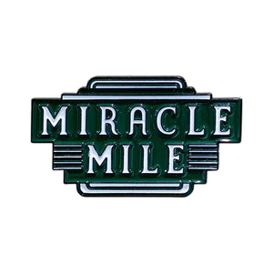 Miracle Mile Pin